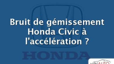 Bruit de gémissement Honda Civic à l’accélération ?