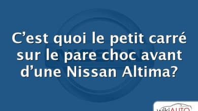 C’est quoi le petit carré sur le pare choc avant d’une Nissan Altima?