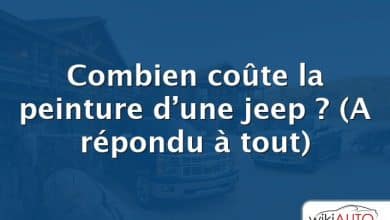 Combien coûte la peinture d’une jeep ?  (A répondu à tout)