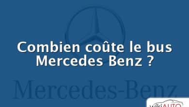 Combien coûte le bus Mercedes Benz ?