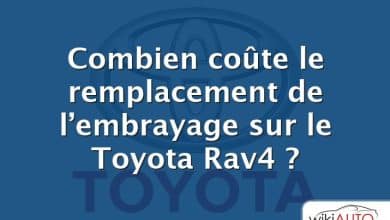 Combien coûte le remplacement de l’embrayage sur le Toyota Rav4 ?