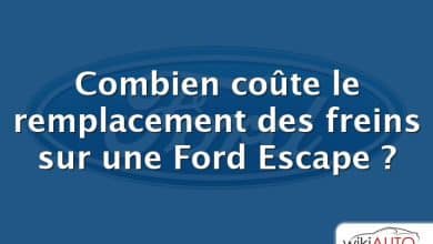 Combien coûte le remplacement des freins sur une Ford Escape ?