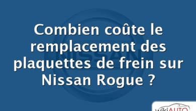 Combien coûte le remplacement des plaquettes de frein sur Nissan Rogue ?