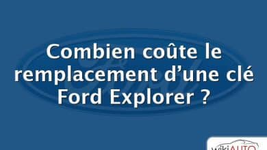 Combien coûte le remplacement d’une clé Ford Explorer ?