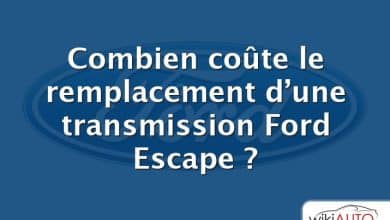 Combien coûte le remplacement d’une transmission Ford Escape ?