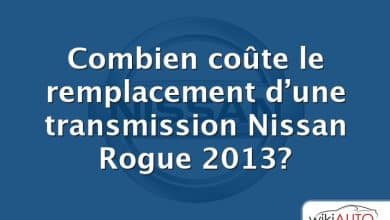 Combien coûte le remplacement d’une transmission Nissan Rogue 2013?