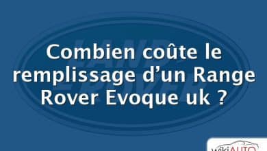 Combien coûte le remplissage d’un Range Rover Evoque uk ?