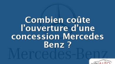 Combien coûte l’ouverture d’une concession Mercedes Benz ?
