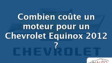 Combien coûte un moteur pour un Chevrolet Equinox 2012 ?