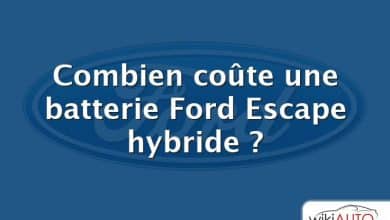 Combien coûte une batterie Ford Escape hybride ?