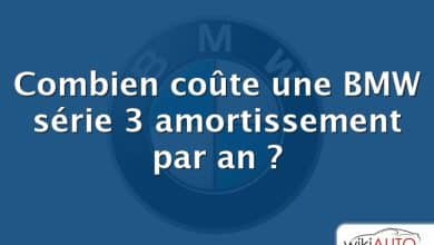 Combien coûte une BMW série 3 amortissement par an ?