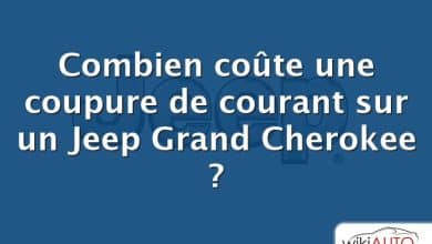 Combien coûte une coupure de courant sur un Jeep Grand Cherokee ?