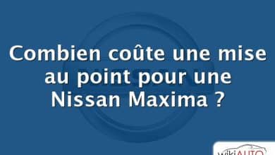 Combien coûte une mise au point pour une Nissan Maxima ?