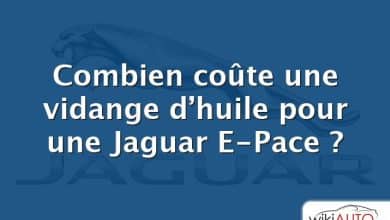 Combien coûte une vidange d’huile pour une Jaguar E-Pace ?