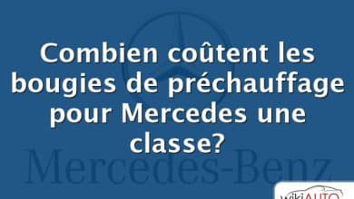 Combien coûtent les bougies de préchauffage pour Mercedes une classe?