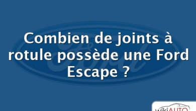 Combien de joints à rotule possède une Ford Escape ?