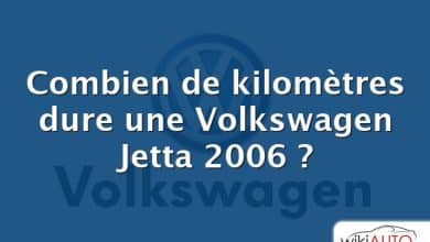 Combien de kilomètres dure une Volkswagen Jetta 2006 ?