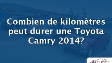 Combien de kilomètres peut durer une Toyota Camry 2014?