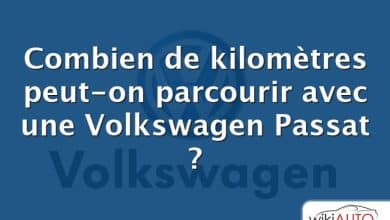 Combien de kilomètres peut-on parcourir avec une Volkswagen Passat ?