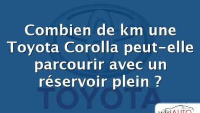 Combien de km une Toyota Corolla peut-elle parcourir avec un réservoir plein ?