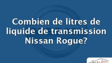 Combien de litres de liquide de transmission Nissan Rogue?
