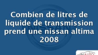 Combien de litres de liquide de transmission prend une nissan altima 2008