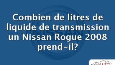 Combien de litres de liquide de transmission un Nissan Rogue 2008 prend-il?