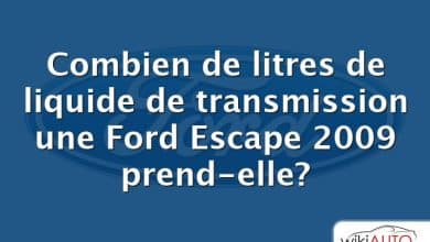 Combien de litres de liquide de transmission une Ford Escape 2009 prend-elle?