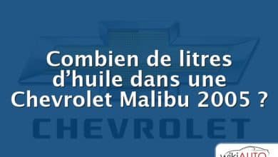 Combien de litres d’huile dans une Chevrolet Malibu 2005 ?