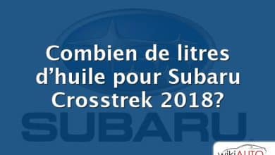 Combien de litres d’huile pour Subaru Crosstrek 2018?