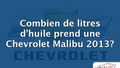 Combien de litres d’huile prend une Chevrolet Malibu 2013?