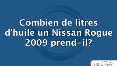 Combien de litres d’huile un Nissan Rogue 2009 prend-il?