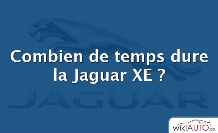 Combien de temps dure la Jaguar XE ?