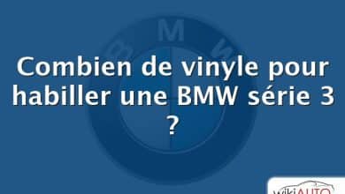 Combien de vinyle pour habiller une BMW série 3 ?