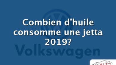 Combien d’huile consomme une jetta 2019?