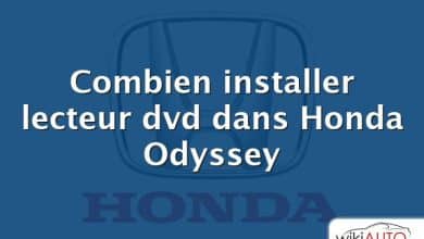 Combien installer lecteur dvd dans Honda Odyssey