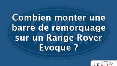 Combien monter une barre de remorquage sur un Range Rover Evoque ?