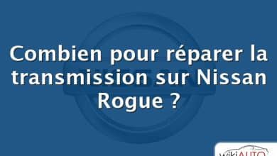 Combien pour réparer la transmission sur Nissan Rogue ?