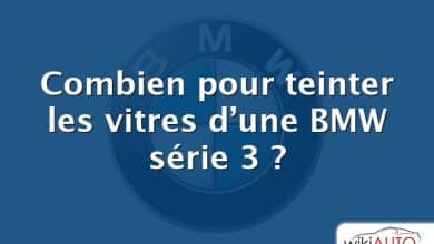 Combien pour teinter les vitres d’une BMW série 3 ?