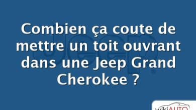 Combien ça coute de mettre un toit ouvrant dans une Jeep Grand Cherokee ?