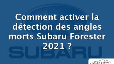 Comment activer la détection des angles morts Subaru Forester 2021 ?