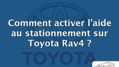 Comment activer l’aide au stationnement sur Toyota Rav4 ?