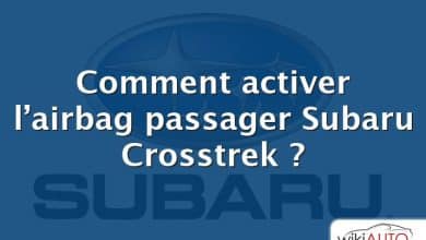 Comment activer l’airbag passager Subaru Crosstrek ?