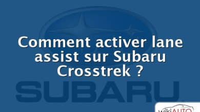 Comment activer lane assist sur Subaru Crosstrek ?