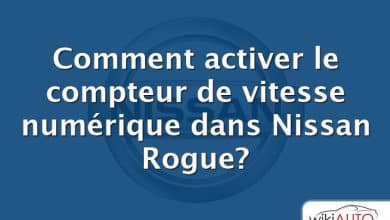 Comment activer le compteur de vitesse numérique dans Nissan Rogue?