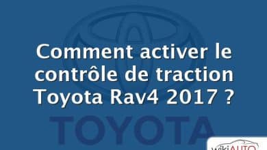 Comment activer le contrôle de traction Toyota Rav4 2017 ?