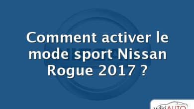 Comment activer le mode sport Nissan Rogue 2017 ?