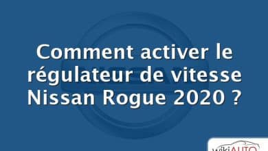 Comment activer le régulateur de vitesse Nissan Rogue 2020 ?