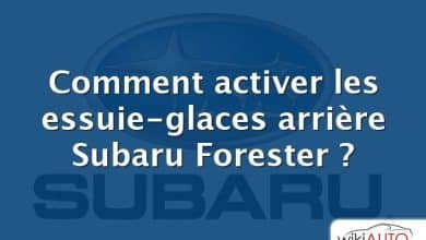 Comment activer les essuie-glaces arrière Subaru Forester ?