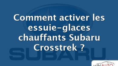 Comment activer les essuie-glaces chauffants Subaru Crosstrek ?